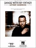 Dance with My Father (Piano Vocal, Sheet Music)