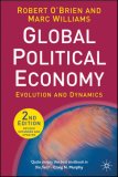 Global Political Economy: Evolution and Dynamics, Second Edition