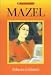 Mazel (Library of American Fiction) by Rebecca Goldstein ISBN B001CYG3HW