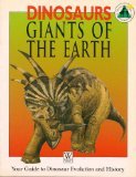 Dinosaurs - giants of the Earth
