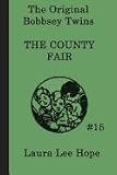 The Bobbsey Twins at the County Fair