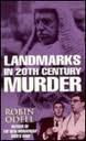 Landmarks in 20th century murder