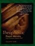 Theophostic Prayer Ministry Basic Seminar Manual 2007