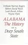 Alabama: The History of a Deep South State