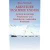 Abenteuer in Schnee und Eis - Alfred Wegener