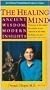 The Healing Mind: Ancient Wisdom, Modern Insights