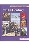 The 20th Century: 1901-1940 (Great Events from History)