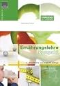 Ernährungslehre kompakt: Kompendium der Ernährungslehre für Studierende der Ernährungswissenschaft, Medizin und Naturwissenschaften und zur Ausbildung von Ernährungsfachkräften