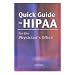 Quick Guide to HIPAA for the Physician's Office, 1e