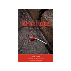 Bent Hope: A Street Journal