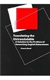Translating the Untranslatable: A Solution to the Problem of Generating English Determiners (Center for the Study of Language and Information - Lecture Notes)