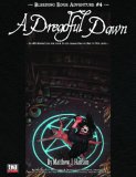 Bleeding Edge Volume 4: A Dreadful Dawn (Bleeding Edge Adventure)