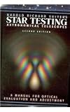 Star Testing Astronomical Telescopes: A Manual for Optical Evaluation and Adjustment