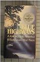 Blue Highways: A Journey into America