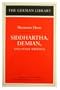 Siddhartha, Demian, and Other Writings: Hermann Hesse