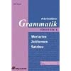Arbeitsbl�tter Grammatik f�r die Sek. I: Wortarten, Zeitformen, Satzbau