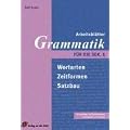 Arbeitsbl�tter Grammatik f�r die Sek. I: Wortarten, Zeitformen, Satzbau