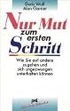 Nur Mut zum ersten Schritt: Wie Sie auf andere zugehen und sich ungezwungen unterhalten k&ouml;nnen