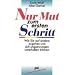 Nur Mut zum ersten Schritt: Wie Sie auf andere zugehen und sich ungezwungen unterhalten k�nnen