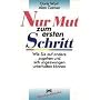 Nur Mut zum ersten Schritt: Wie Sie auf andere zugehen und sich ungezwungen unterhalten k�nnen