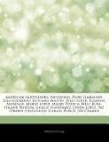 American Infotainers, including: Rush Limbaugh, Lisa Guerrero, Leonard Maltin, Jules Asner, Eleanor Mondale, Mario Lopez, Maury Povich, Billy Bush, ... (television), Carlos Ponce, Jim Cramer