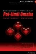 Das Geheimnis des Professionellen POT-LIMIT OMAHA Poker. Wie man viel Gewinnt - Live und Online