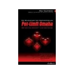Das Geheimnis des Professionellen POT-LIMIT OMAHA Poker. Wie man viel Gewinnt - Live und Online