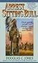 Arrest Sitting Bull
