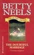 A Doubtful Marriage (Betty Neels Collector's Editions)