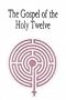 Gospel of the Holy Twelve