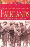 The Argentine Fight For The Falklands