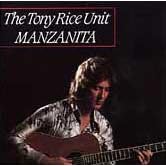 Manzanita: Tony Rice