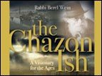 Review The Destiny Foundation  / The Chazon Ish: A Visionary for the Ages