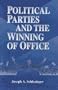 Political Parties and the Winning of Office