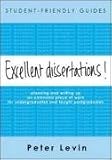Excellent Dissertations! (Student-Friendly Guides series)