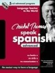 Michel Thomas Speak Spanish Advanced:...