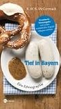 Tief in Bayern: Eine Ethnographie - R. W. B. McCormack