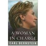 A Woman in Charge: The Life of Hillary Rodham Clinton book cover