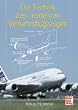 Die Technik des modernen Verkehrsflugzeuges