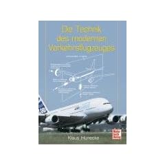 Die Technik des modernen Verkehrsflugzeuges