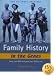 Family History in the Genes: Trace your DNA and grow your family tree