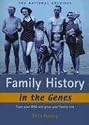Family History in the Genes: Trace your DNA and grow your family tree