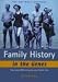 Family History in the Genes: Trace your DNA and grow your family tree