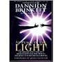At Peace in the Light: The Further Adventures of a Reluctant Psychic Who Reveals the Secret of Your Spiritual Powers