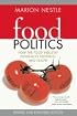Food Politics: How the Food Industry Influences Nutrition, and Health, Revised and Expanded Edition (California Studies in Food and Culture)