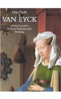 Van Eyck and the Founders of Early Netherlandish Painting (HMSAH 11) (Studies in Medieval and Early Renaissance Art History) by Pacht, Otto (1999) Paperback