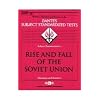 DSST Rise and Fall of the Soviet Union (DANTES series) (Dantes Subject Standardized Tests Passbooks)