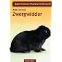 Zwergwidder: Expertenwissen Kaninchenzucht