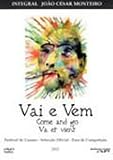 Come and Go ( Vai E Vem ) ( Va et vient )