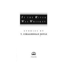 If the River Was Whiskey 1ST Edition Signed Edition